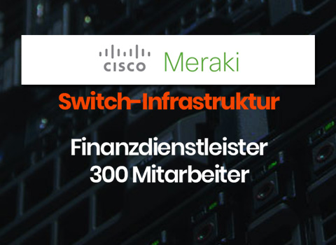 Switch infrastruktur mit meraki